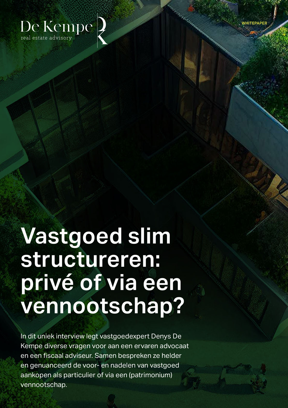 Vastgoed aankopen privé of via een vennootschap?